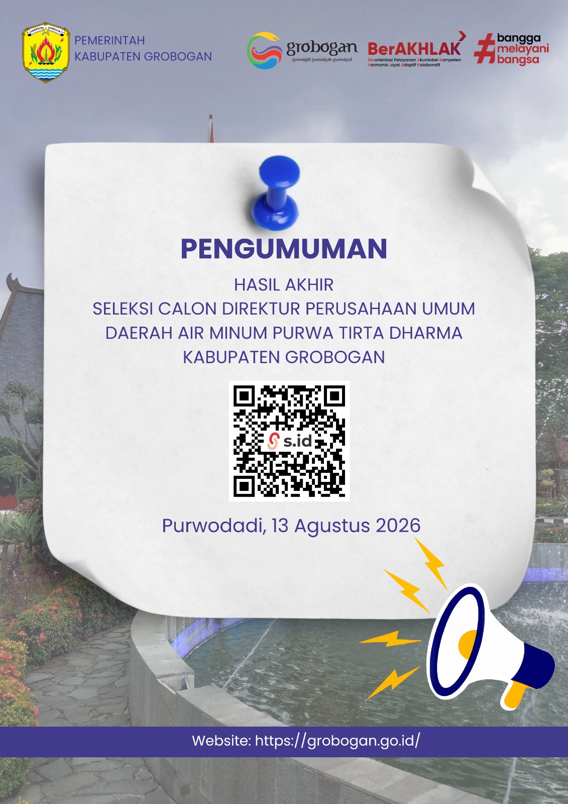 Pengumuman Hasil Akhir Seleksi Calon Direktur Perusahaan Umum Daerah Air Minum Purwa Tirta Dharma Kabupaten Grobogan