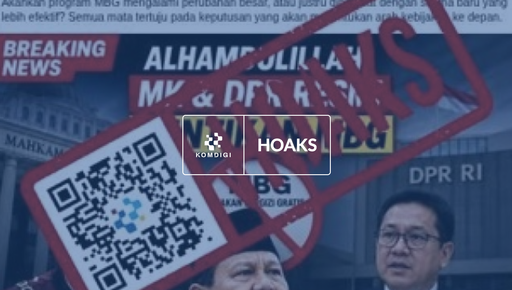 [HOAKS] MK dan DPR Resmi Hentikan MBG