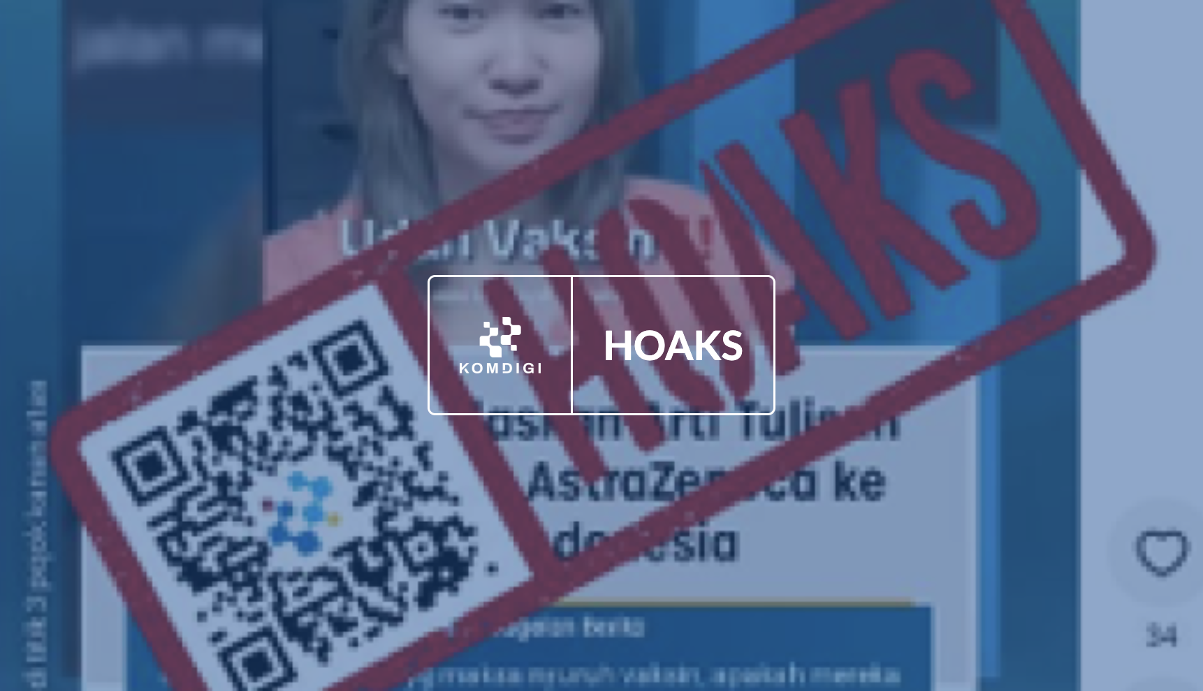 [HOAKS] Arti Nama Vaksin AstraZeneca adalah Jalan Menuju Kematian